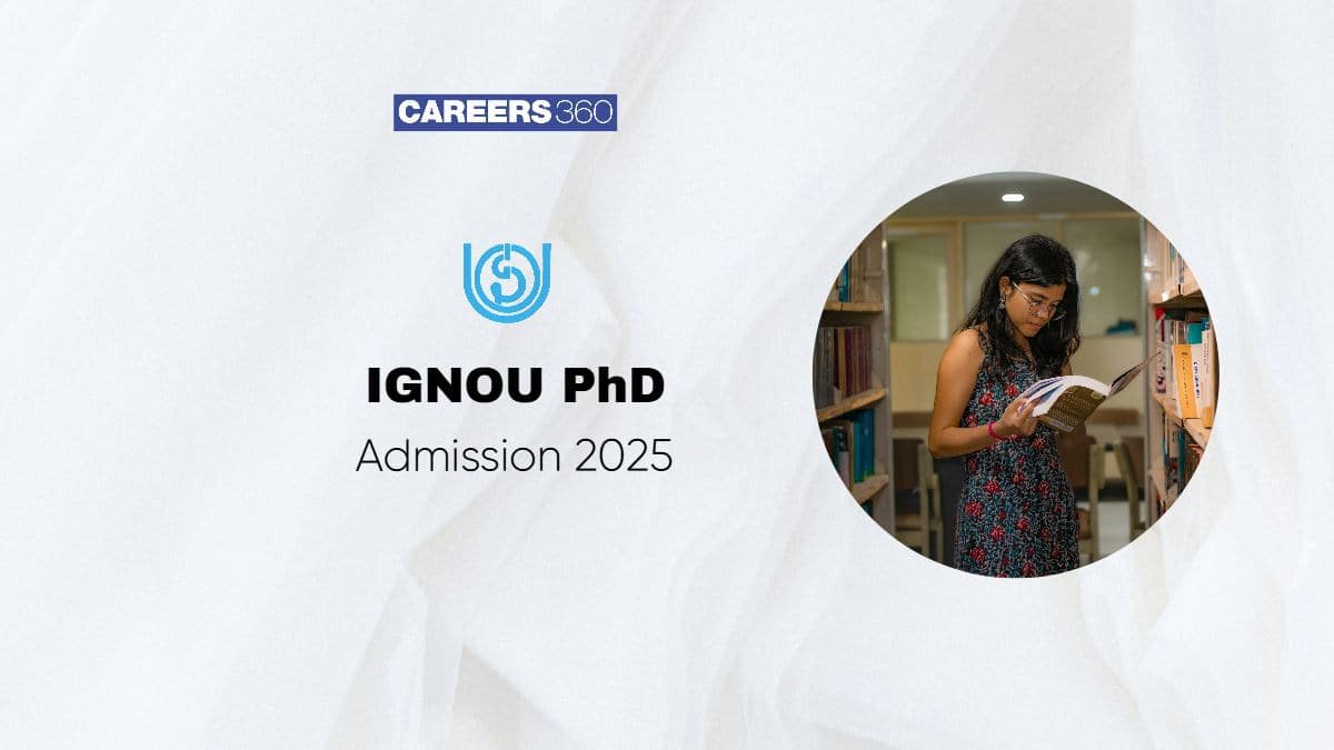 IGNOU PhD Admission 2025, Registration (Started), Fees, Syllabus, Admission 2025
